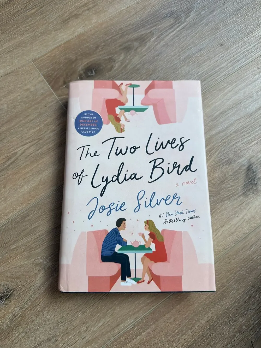 The Two Lives of Lydia Bird by Josie Silver Hardcover